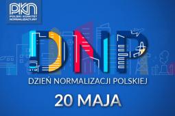 „ROLA NORMALIZACJI W OCHRONIE INFRASTRUKTURY KRYTYCZNEJ” – KONFERENCJA PKN