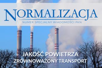 Numer specjalny „Normalizacja” – Jakość powietrza – Zrównoważony transport