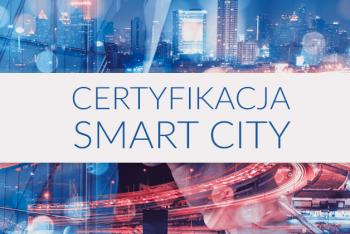 Certyfikacja dla inteligentnych miast 