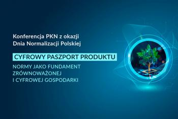 DNP 2026 – Cyfrowy Paszport Produktu – konferencja PKN
